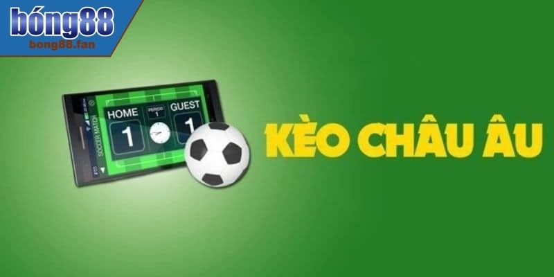 Hướng Dẫn Soi Kèo Nhà Cái BONG88 Dành Cho Người Chơi Mới 1 Kèo châu Âu được lựa chọn phổ biến khi cược